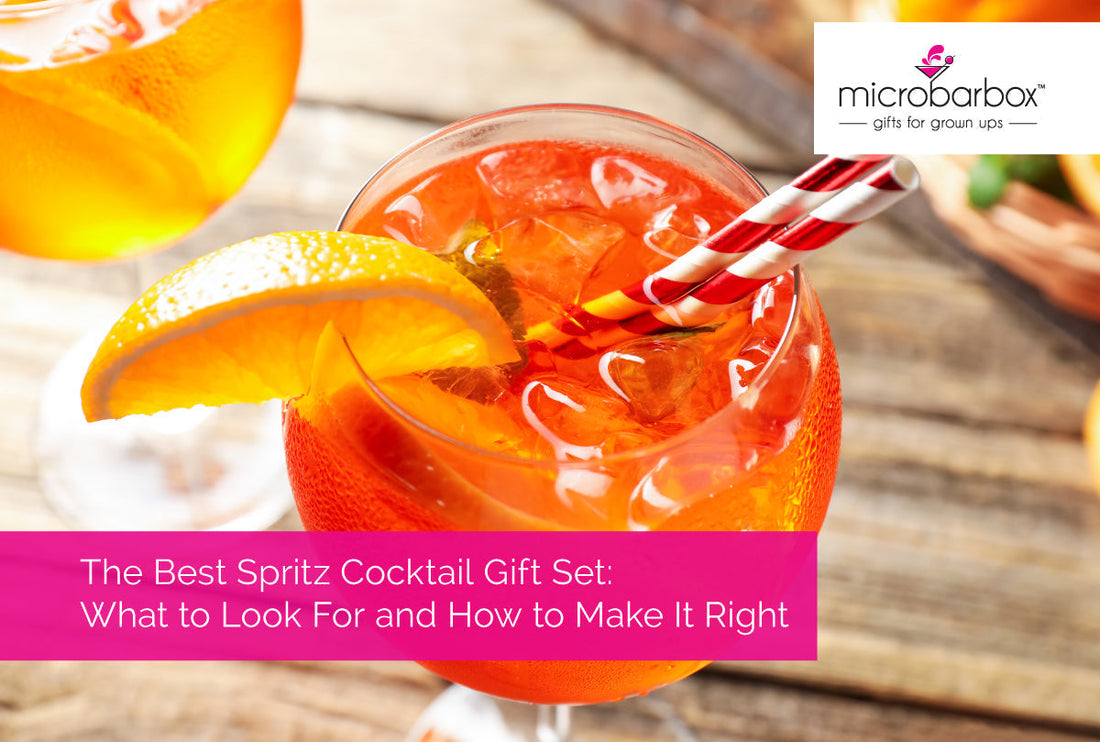 The Best Spritz Gift Set: What to Look For and How to Make It Right